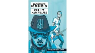 La Guitare de Bo Diddley - Par Marc Villard & Chauzy - Rivages - Casterman