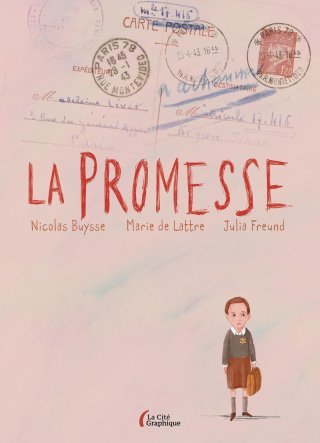 La Promesse – Par Nicolas Buysse et Julia Freund, d'après Marie de Lattre – La Cité Graphique