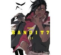 Bandit 7 (2 tomes) – Par Masayumi – Vega