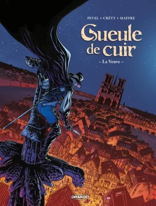 Gueule de cuir T2 - Par Pevel, Crety & Maffre - Ed. Drakoo