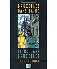 Bruxelles dans la BD - Thibaut Vandorselaer - Versant Sud
