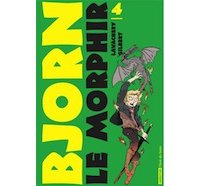 Bjorn le Morphir - T4 - Par Thomas Lavachery et Thomas Gilbert - Casterman