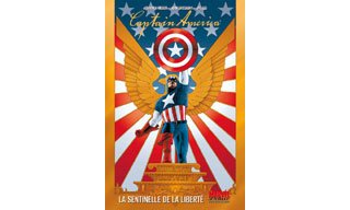 Captain America Vol.1 : « La Sentinelle de la Iiberté » - par J.N. Rieber, J. Cassaday & J. Lee – Panini Comics