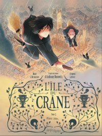 L'Ile au Crâne T. 2 : Maudit Graal - Par Maxe L'Hermenier & Clément Lefèvre - Ed. Jungle