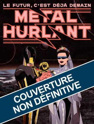 Métal Hurlant nouvelle version arrive ! 