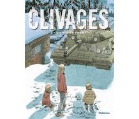 Clivages T. 1 : Lignes de Front - Sylvain Runberg & Joan Urgell - Robinson