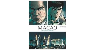 Macao T.1 : La cité du dragon – Par Willy Duraffourg, Philippe Thirault & Federico Nardo - Glénat