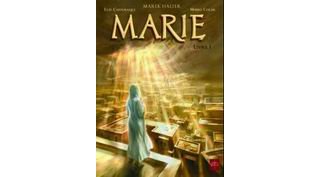 Marie : Livre I - Adapté par Elie Chouraqui & Mirko Colak - Soleil