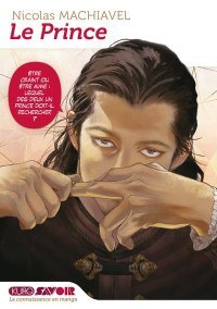Le Prince - D'après l'œuvre de Nicolas Machiavel - Par Shin Nakagawa - Kurokawa