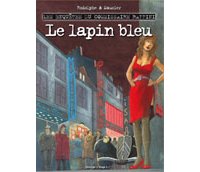 Une Enquête du commissaire Raffini – Tome 9 : Le Lapin bleu – Par Rodolphe et Christian Maucler – Desinge & Hugo & Cie