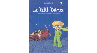 « Le Petit Prince » de Joann Sfar : La nécessaire réappropriation des classiques
