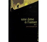 Une âme à l'amer - akt 1- Jean-Christophe Pol - Carabas