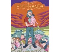 Epiphania Tome 1 - Par Ludovic Debeurme - Casterman