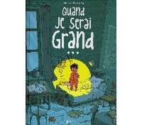 Quand je serai grand… - Par Chris & Julien Flamand - Akileos