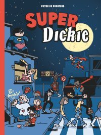 Le nouveau "Dickie" est... Super !