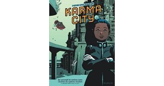 "Karma City" dynamise et rajeunit l'image de Dupuis