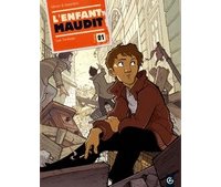 L'Enfant maudit T1 - Par Monin et Galandon - Editions Bamboo