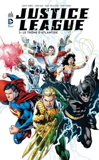 Justice League T3 - par Johns, Reis, Pelletier & Daniel (Trad. Edmond Tourriol) – Urban Comics