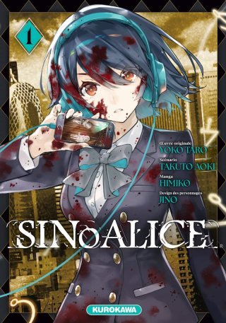 SINoALICE T.1 - Par Takuto Aoki & Himiko & Jino - D'après l'œuvre originale de Yoko Taro - Kurokawa 