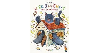 Le Club des chats casse la baraque ! - Par Yoon-sun Park - Misma