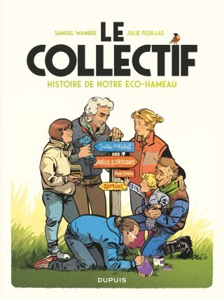 Le Collectif - Par Samuel Wambre & Julie Feuillas - Dupuis