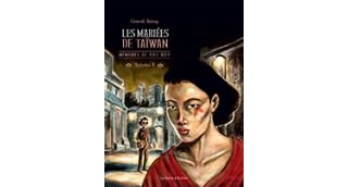 Les Mariées de Taïwan (mémoires de Viet Kieu vol 3)-Par Clément Baloup - La Boîte à Bulles
