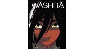Washita - T2 - Par Gauthier, Labourot & Lerolle - Dargaud