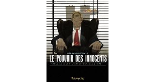 Le Pouvoir des innocents, cycle II : Car l'enfer est ici, t. 5 - Par Hirn, Brunschwig, Nouhaud - Futuropolis