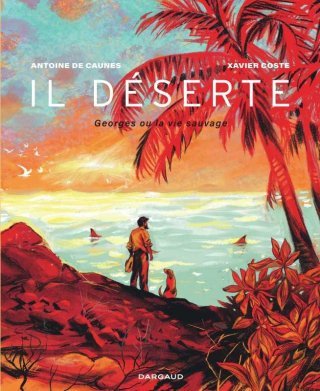 Librairie Gallimard (Paris) : Antoine de Caunes et Xavier Coste présentent leur roman graphique « Il déserte, Georges ou la vie sauvage »