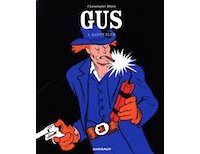 Gus t.4 - Happy Clem - Par C. Blain - Dargaud