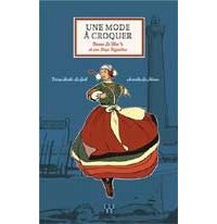 Une mode à croquer - Par Haslé-Le Gall & Le Minor - Locus Solus
