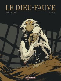 Le Dieu-Fauve - Par Fabien Vehlmann & Roger - Ed. Dargaud