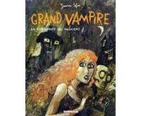 Grand Vampire : La Communauté des Magiciens - Joann Sfar - Editions Delcourt