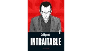 "Intraitable" par Choi Kyu-sok : la lutte syndicale au Pays du matin plus si calme