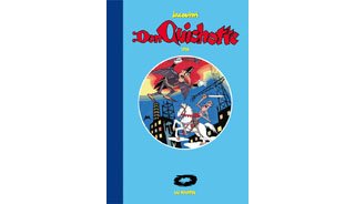 Don Quichotte – Par Jacovitti – Editions Les Rêveurs