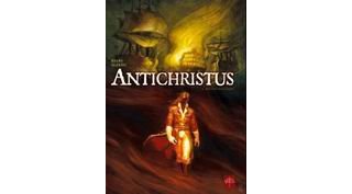 Antichristus, T1 : Bon vouloir et loyauté - Par Falba & Aleksic - Soleil