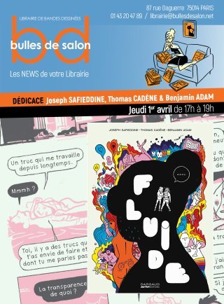 Benjamin Adam, Thomas Cadène et Joseph Safieddine dédicacent "Fluide" chez "Bulles de Salon" (Paris)