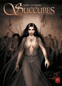 Succubes, T1 : Camilla - Par Mosdi & Paturaud - Soleil