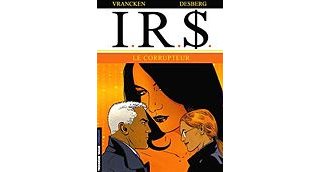 IR$ t.6 - {Le Corrupteur} - Desberg et Vrancken - Le Lombard