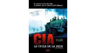 CIA – Le Cycle de la Peur – T1 : Le Jour des Fantômes – Par Sala & Castaza – Soleil
