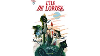 L'Île de Lorose - Par Toshy - Ankama Editions
