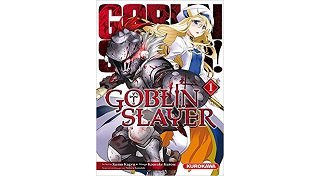 Goblin Slayer T. 1 - Par Kagyu Kumo & Kurose Kousuke - Kurokawa