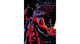 La Vraie Vie - Par Mardon & Cadène-Futuropolis