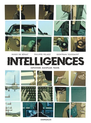Intelligences : enquête au cœur de la DGSI
