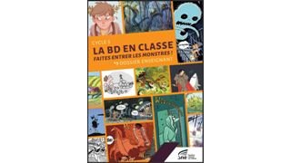 Grâce aux monstres, la BD entre dans les classes !