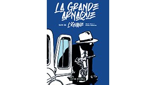 La Grande Arnaque (1ère partie) - Par Carlos Trillo et Domingo Mandrafina – Éditions iLatina