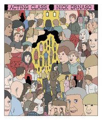 Acting Class – Par Nick Drnaso – Éd. Presque lune