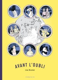 Avant l'oubli - Par Lisa Blumen - L'employé du Moi