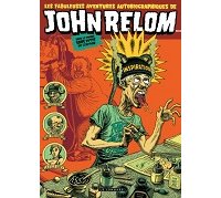 John Relom dans le monde sans pitié de l'édition - Par Relom- Le Lombard 