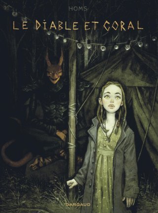 Le Diable et Coral, quand le mal n'est pas en enfer, mais bien sur terre